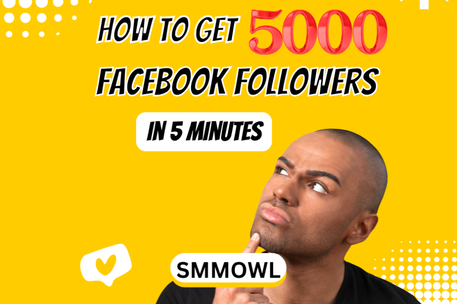 how to get 5000 followers on Facebook